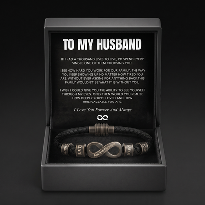 Infinity Name Bracelet - For the Man Who Holds Us Together