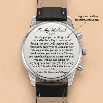 To My Husband - Engraved Leather Strap Watch